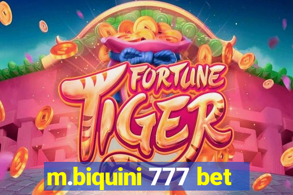 m.biquini 777 bet